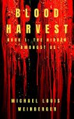 Blood Harvest Hidden Amongst Michael  Weinberger