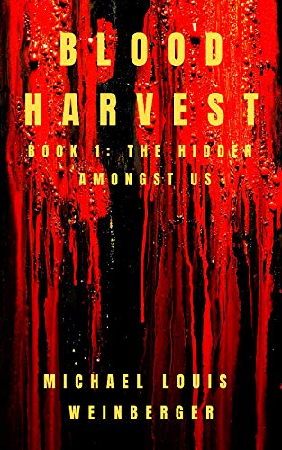 Blood Harvest Hidden Amongst Michael  Weinberger