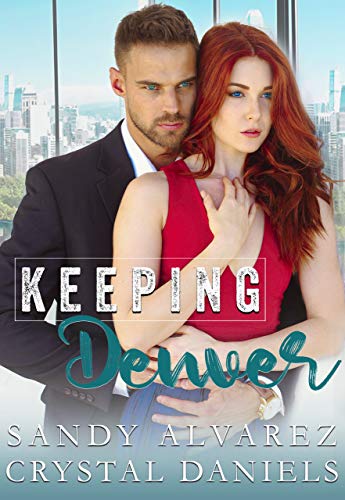 Keeping Denver 