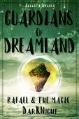 Guardians Of Dreamland - Augusta Broers