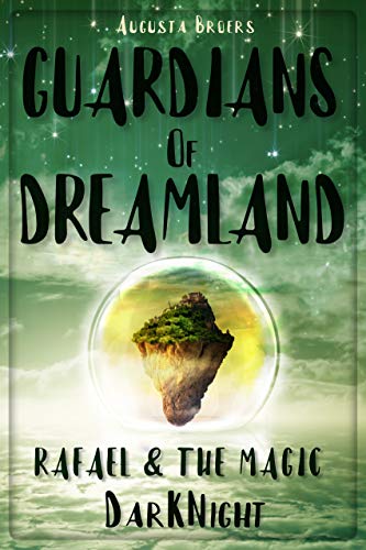 Guardians Of Dreamland - Rafael & the magic DarKNight