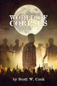 World of Corpses Scott Cook