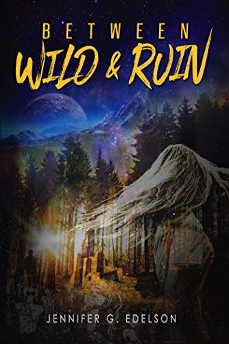 Between Wild and Ruin