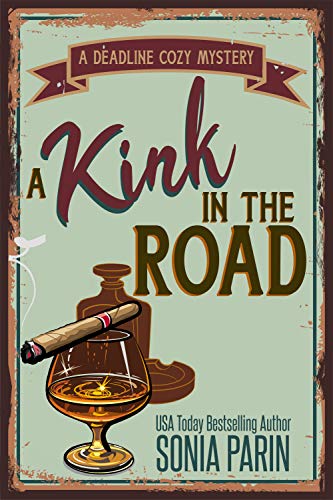 A Kink in the Road (A Deadline Cozy Mystery Book 7)