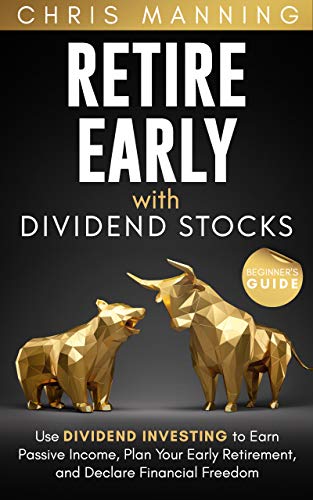 Retire Early with Dividend Stocks