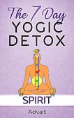 7 Day Yogic Detox Advait  D