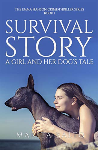 Survival Story - A Girl and Her Dog's Tale