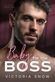 Baby for the Boss Victoria Snow