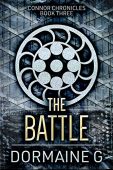 Battle (Connor Chronicles Book Dormaine G
