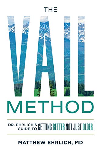 Vail Method Matthew Ehrlich, M.D.