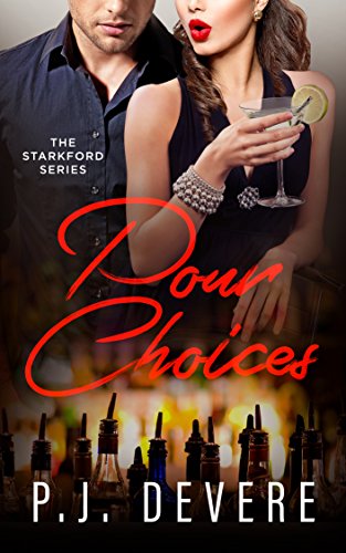 Pour Choices P.J. DeVere