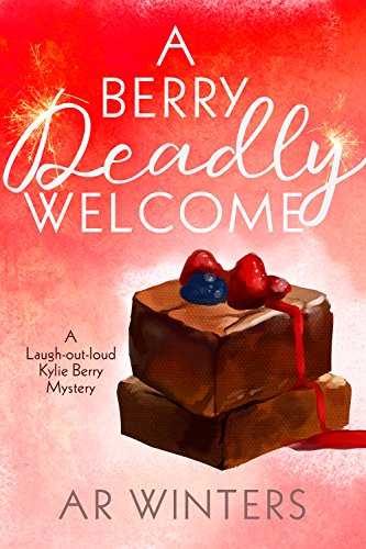 A Berry Deadly Welcome