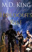 Holdouts Rise M.D. King