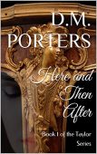 Here and Then After D.M.  Porters