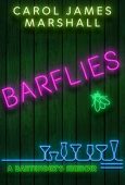Barflies A Bartender's Memoir Carol James  Marshall 