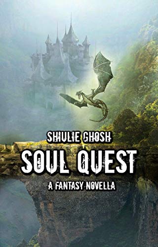 Soul Quest - A Fantasy Novella