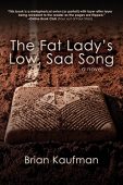 Fat Lady's Low Sad Brian Kaufman