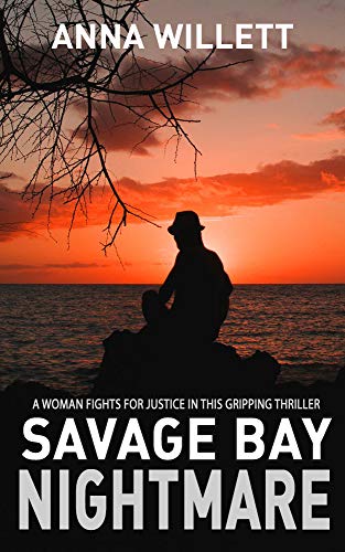 Savage Bay Nightmare Anna Willett