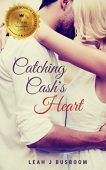 Catching Cash's Heart Leah Busboom