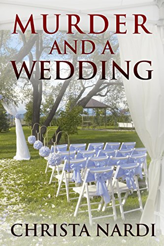 Murder and a Wedding Chrisa Nardi