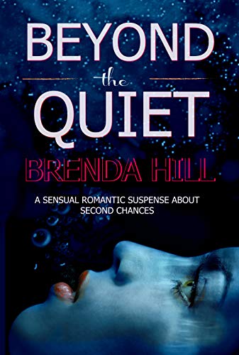 Beyond the Quiet Second Brenda Hill