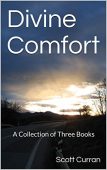 Divine Comfort A Collection Scott Curran