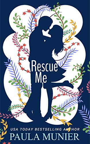 Rescue Me Paula Munier