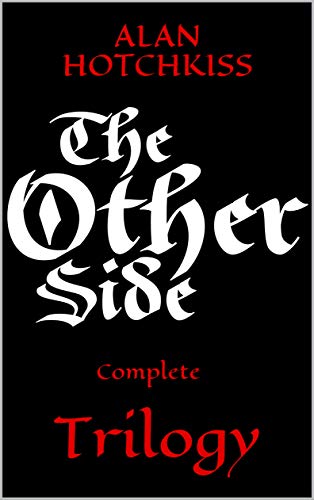 The Other Side: Complete Trilogy