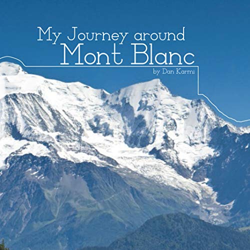 My Journey around Mont Blanc