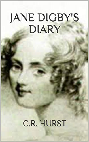 Jane Digby's Diary: A Rebel Heart