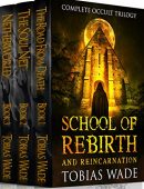 School of Rebirth and Tobias Wade