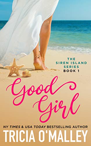 Good Girl Siren Island Tricia O'Malley