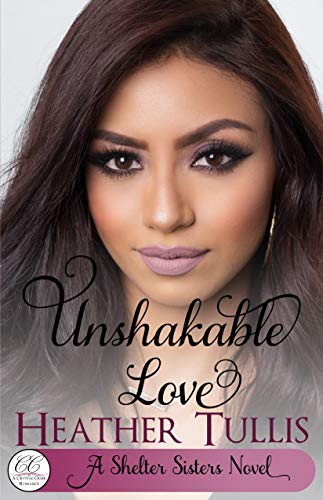 Unshakable Love Heather Tullis