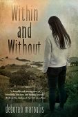 Within and Without Deborah Maroulis