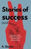 Stories of Success (and Andrzej Skasko