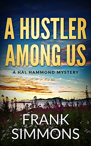 A Hustler Among Us Frank  Simmons