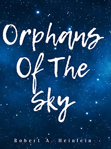 Orphans of the Sky