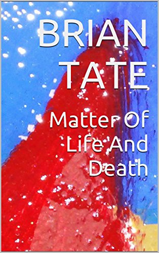 Matter of Life and Brian Tate