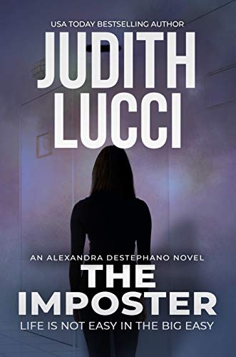 The Imposter: Second Book in the Alexandra Destephano Medical Thriller Series