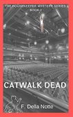 Catwalk Dead F. Della Notte