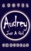 Audrey - Just A CM DUNCAN