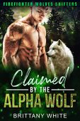 Claimed By Alpha Wolf Brittany  White