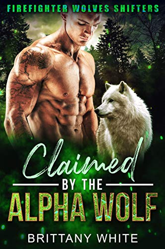 Claimed By Alpha Wolf Brittany  White 