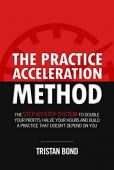 Practice Acceleration Method Tristan Bond