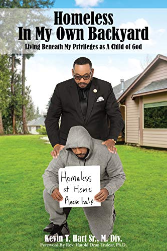 Homeless In My Own Backyard: Living Beneath My Privilege as a Child of God