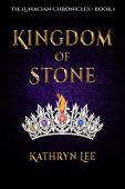 Kingdom of Stone Kathryn Lee
