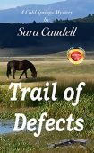 Trail of Defects Sara Caudell