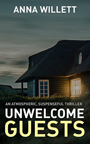 Unwelcome Guests Anna Willett