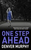 One Step Ahead Denver Murphy
