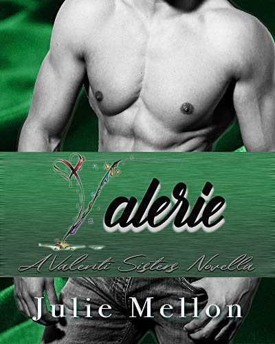 Valeria (Valenti Sisters Book Julie Mellon